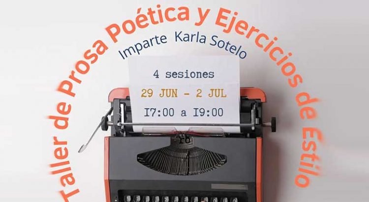 Invitan a taller de Prosa Poética Invitan a taller de Prosa Poética